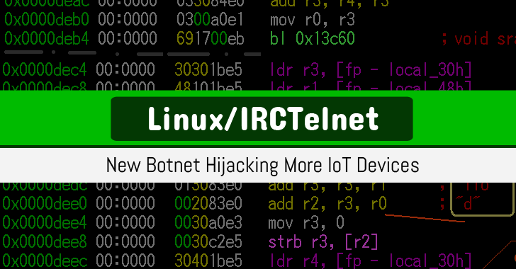 New IoT Botnet Malware Discovered; Infecting More Devices Worldwide