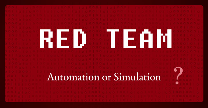 Red Team — Automation or Simulation?