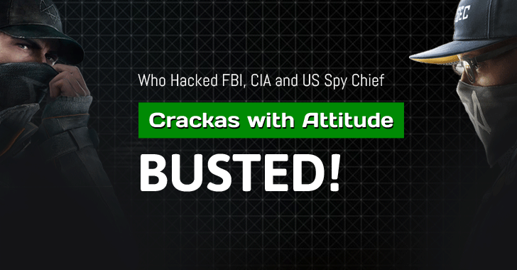 FBI Arrests Two Hackers Who Hacked US Spy Chief, FBI and CIA Director