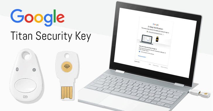 Google's New Titan Security Key Adds Another Piece to the Password