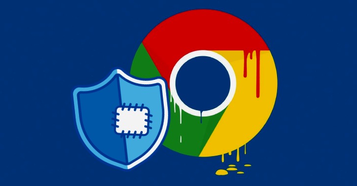 New Chrome 0-day Under Active Attacks – Update Your Browser Now