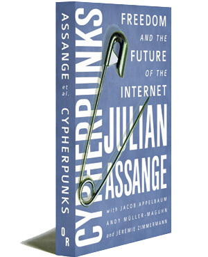 Julian Assange's Book 'Cypherpunks' - Freedom and the Future of the Internet