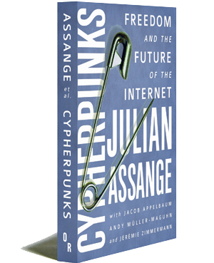 Julian Assange's Book 'Cypherpunks' - Freedom and the Future of the Internet