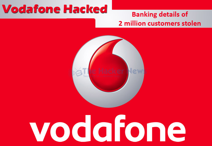 Vodafone Germany Hacked; Attackers accesses banking data of two million customers