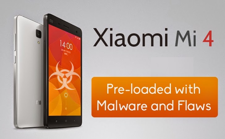 Xiaomi Mi 4 Smartphone Pre-loaded with Malware and Custom Android ROM