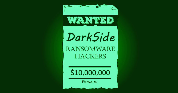 U.S. Offers $10 Million Reward for Information on DarkSide Ransomware Group
