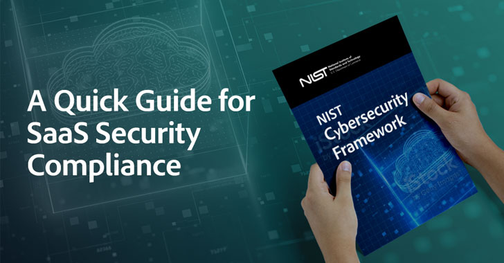 NIST Cybersecurity Framework: A Quick Guide for SaaS Security Compliance