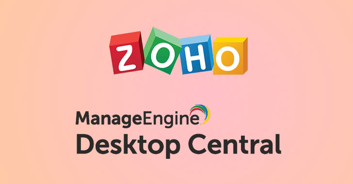 Zoho Releases Patch for Critical Flaw Affecting ManageEngine Desktop Central