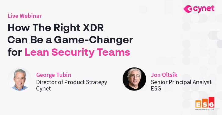 Webinar: How The Right XDR Can Be a Game-Changer for Lean Security Teams