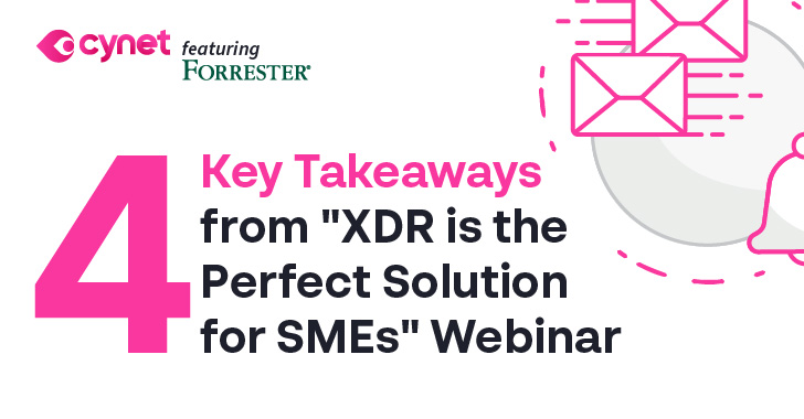 4 Key Takeaways from "XDR is the Perfect Solution for SMEs" webinar
