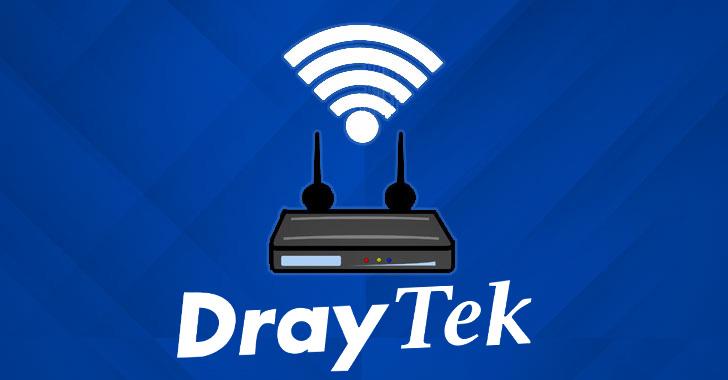 Critical RCE Bug Could Let Hackers Remotely Take Over DrayTek Vigor Routers