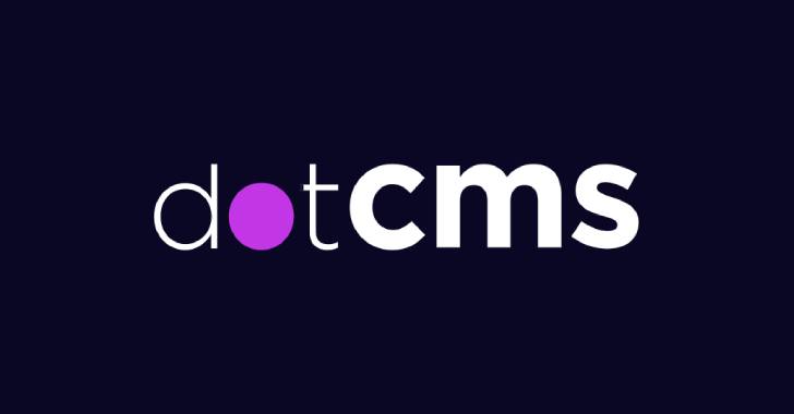 Critical RCE Bug Reported in dotCMS Content Management Software