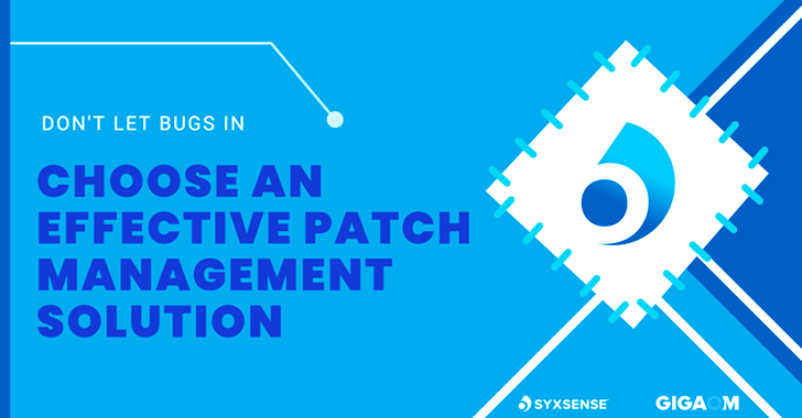 Identifying a Patch Management Solution: Overview of Key Criteria