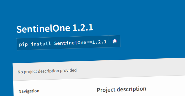 Researchers Discover Malicious PyPI Package Posing as SentinelOne SDK to Steal Data